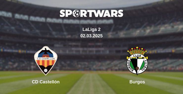 CD Castellón — Burgos watch online broadcast, 02.03.2025