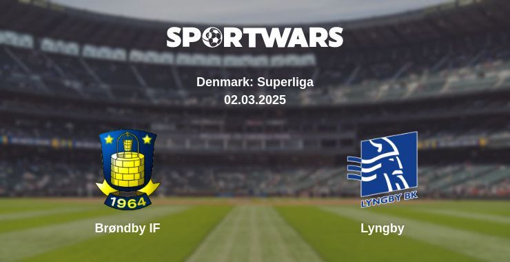 Brøndby IF — Lyngby watch online for free 02.03.2025