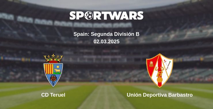 CD Teruel — Unión Deportiva Barbastro watch online broadcast, 02.03.2025