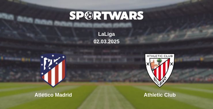 Atlético Madrid — Athletic Club watch online broadcast, 02.03.2025