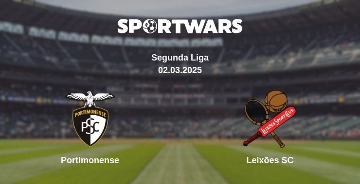 Portimonense — Leixões SC watch online broadcast, 02.03.2025