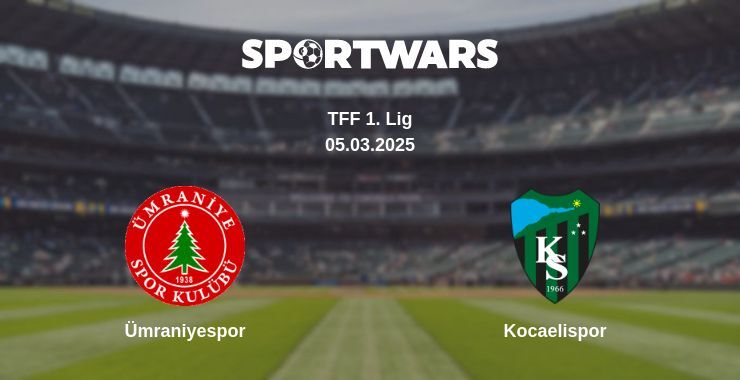 Ümraniyespor — Kocaelispor watch online broadcast, 05.03.2025