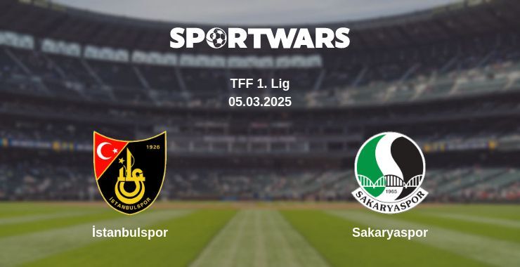 İstanbulspor — Sakaryaspor watch online for free 05.03.2025