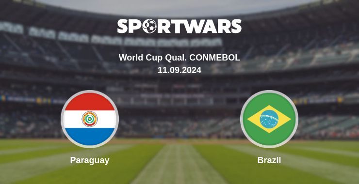 Paraguay — Brazil watch online for free 11.09.2024