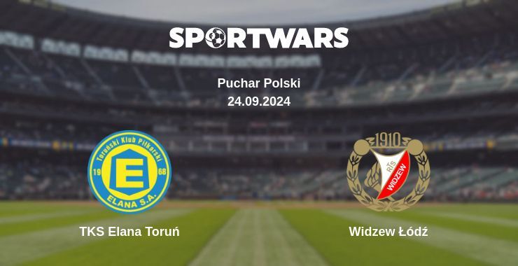 TKS Elana Toruń — Widzew Łódź, where to watch online broadcast