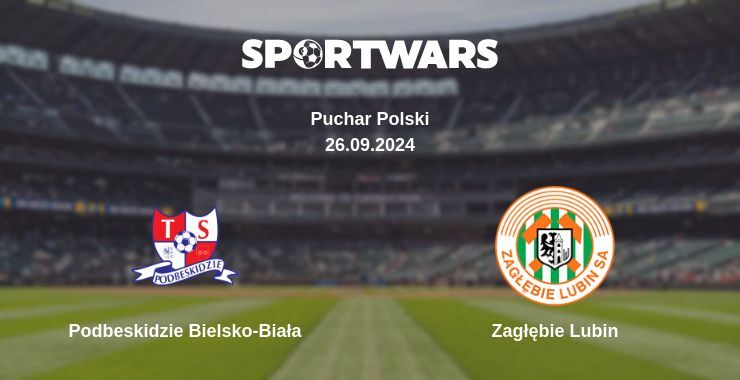 Podbeskidzie Bielsko-Biała — Zagłębie Lubin, where to watch online broadcast