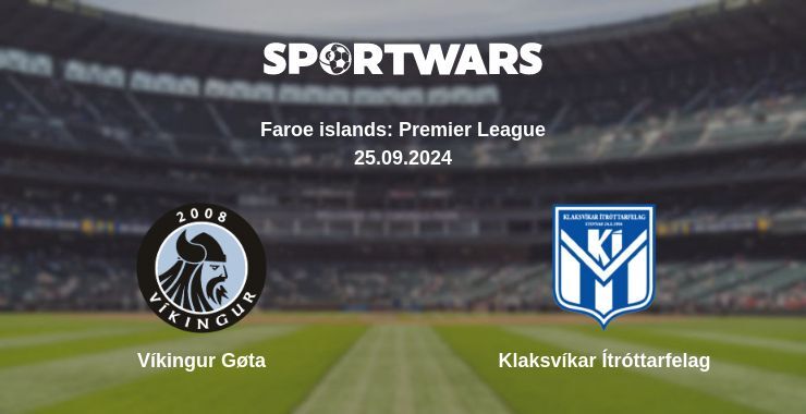 Víkingur Gøta — Klaksvíkar Ítróttarfelag, where to watch online broadcast