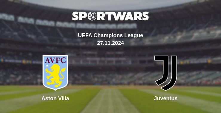 Aston Villa — Juventus watch online for free 27.11.2024