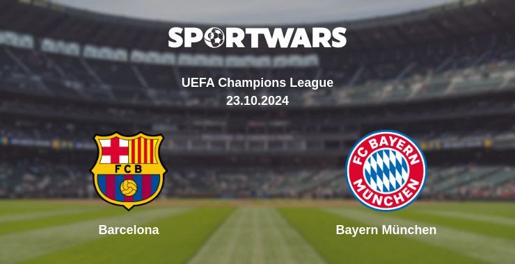 Barcelona — Bayern München watch online for free 23.10.2024