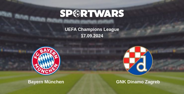 Bayern München — GNK Dinamo Zagreb, where to watch online broadcast