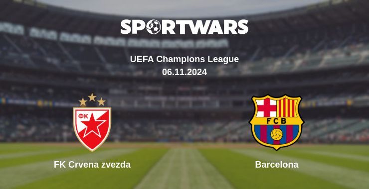 FK Crvena zvezda — Barcelona watch online for free 06.11.2024