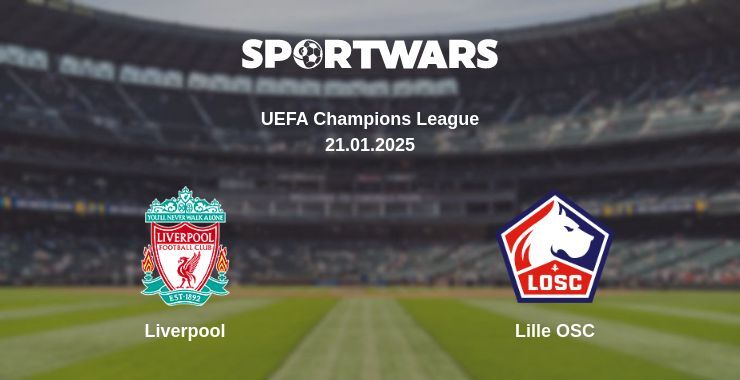 Liverpool — Lille OSC watch online broadcast, 21.01.2025