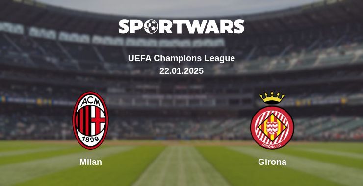 Milan — Girona, where to watch online broadcast