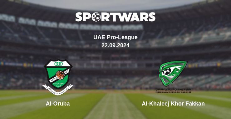 Al-Oruba — Al-Khaleej Khor Fakkan, where to watch online broadcast