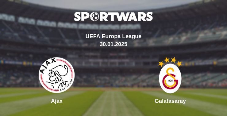 Ajax — Galatasaray watch online for free 30.01.2025