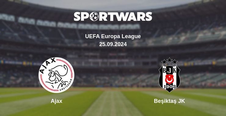 Ajax — Beşiktaş JK, where to watch online broadcast