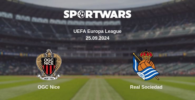 OGC Nice — Real Sociedad, where to watch online broadcast