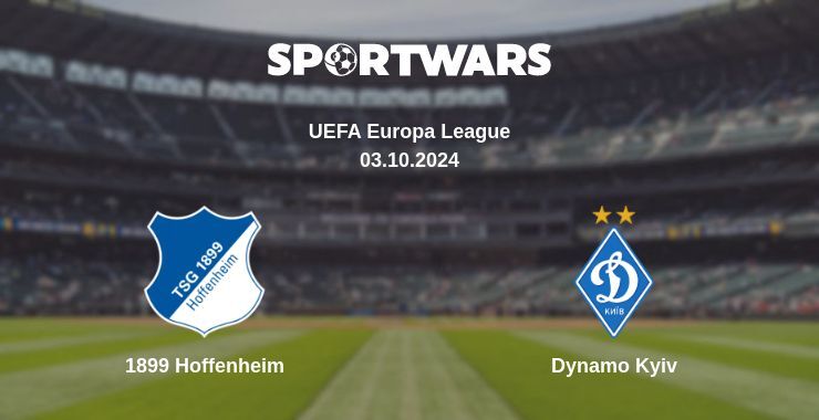 1899 Hoffenheim — Dynamo Kyiv, where to watch online broadcast