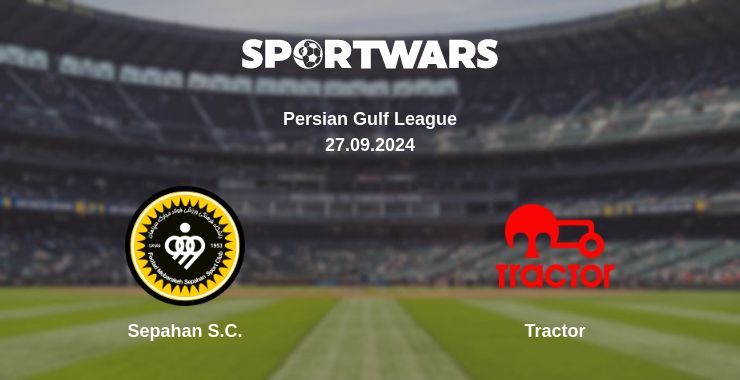 Result of the Sepahan S.C. — Tractor match, 27.09.2024