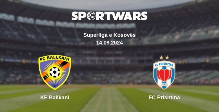 KF Ballkani — FC Prishtina watch online for free 14.09.2024