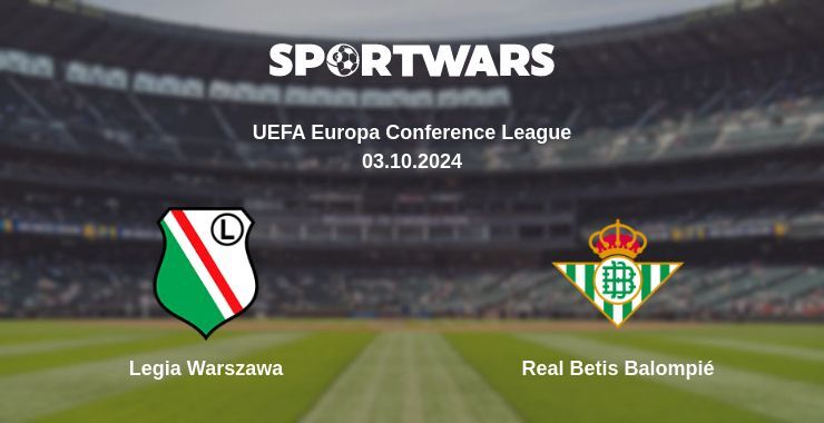 Legia Warszawa — Real Betis Balompié, where to watch online broadcast