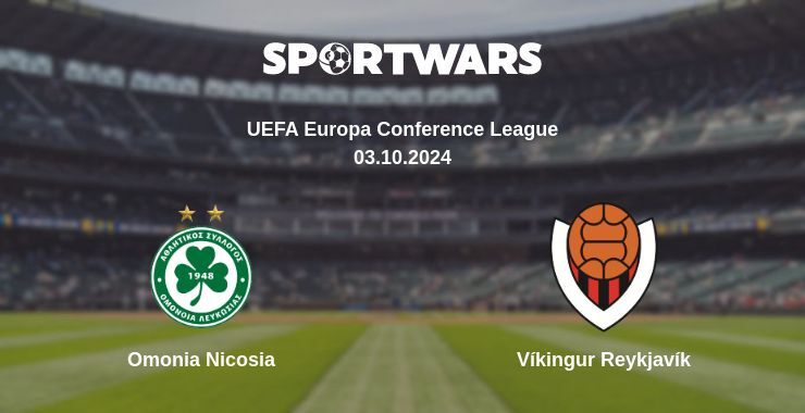 Omonia Nicosia — Víkingur Reykjavík watch online for free 03.10.2024