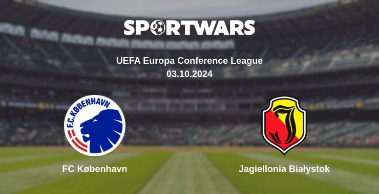 FC København — Jagiellonia Białystok, where to watch online broadcast