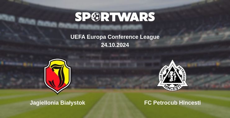 Jagiellonia Białystok — FC Petrocub Hîncesti watch online for free 24.10.2024