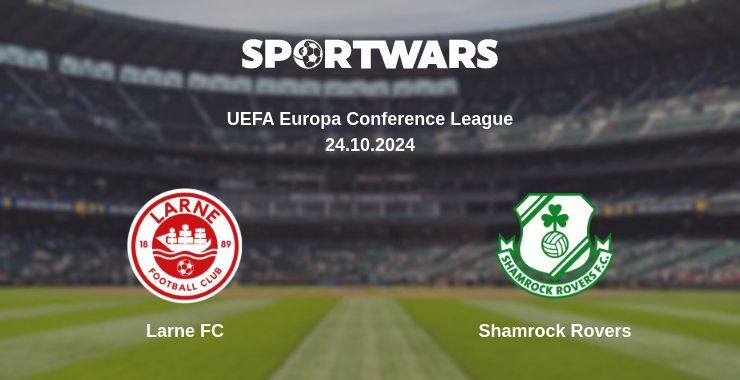 Result of the Larne FC — Shamrock Rovers match, 24.10.2024