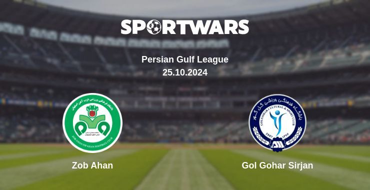 Result of the Zob Ahan — Gol Gohar Sirjan match, 25.10.2024