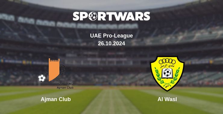 Ajman Club — Al Wasl watch online for free 26.10.2024