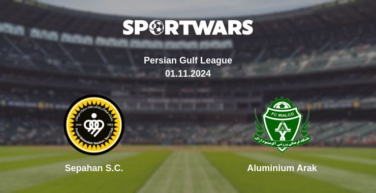 Sepahan S.C. — Aluminium Arak watch online for free 01.11.2024