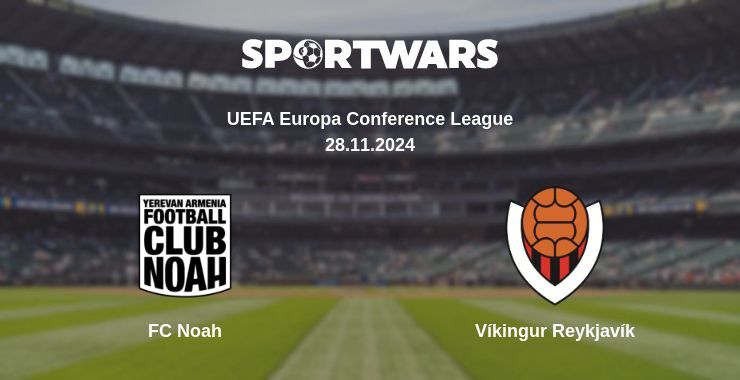 FC Noah — Víkingur Reykjavík watch online for free 28.11.2024