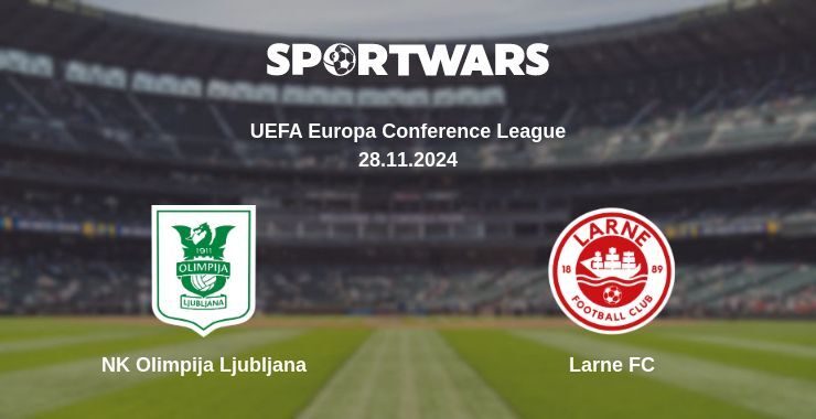 NK Olimpija Ljubljana — Larne FC watch online for free 28.11.2024