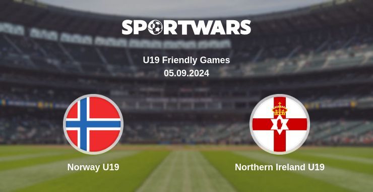 Norway U19 — Northern Ireland U19 watch online for free 05.09.2024