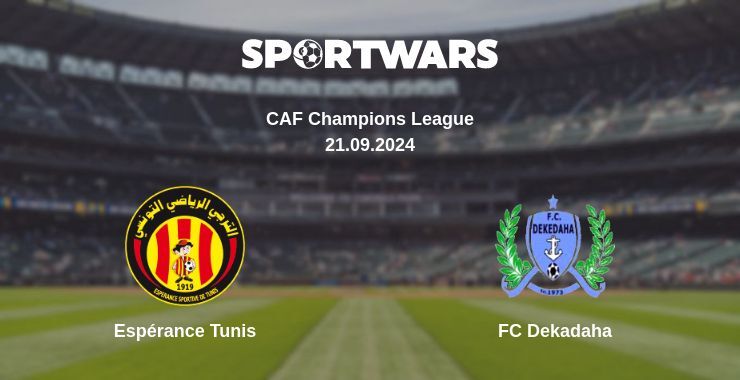 Result of the Espérance Tunis — FC Dekadaha match, 21.09.2024