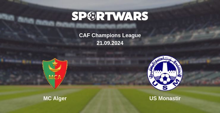 MC Alger — US Monastir, where to watch online broadcast