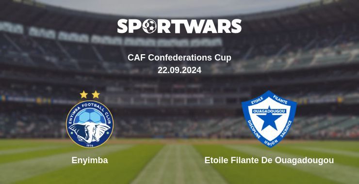 Result of the Enyimba — Etoile Filante De Ouagadougou match, 22.09.2024