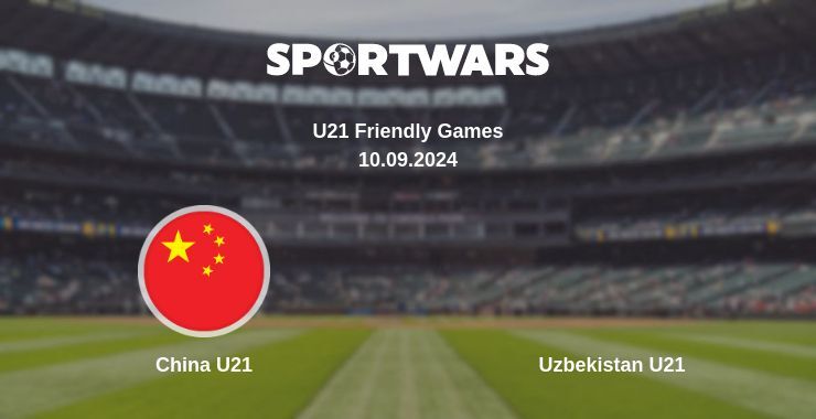 China U21 — Uzbekistan U21 watch online for free 10.09.2024