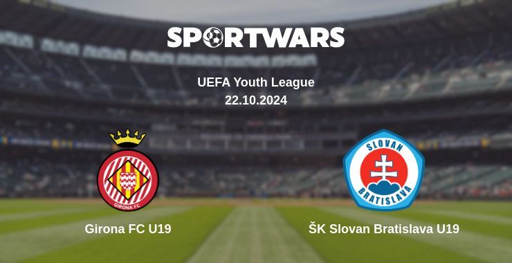 Girona FC U19 — ŠK Slovan Bratislava U19, where to watch online broadcast