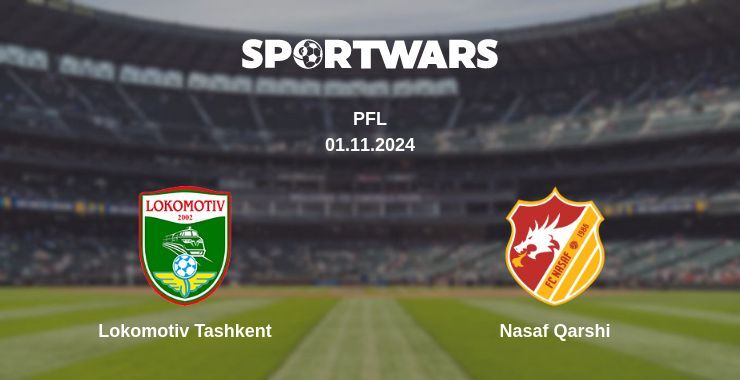 Result of the Lokomotiv Tashkent — Nasaf Qarshi match, 01.11.2024