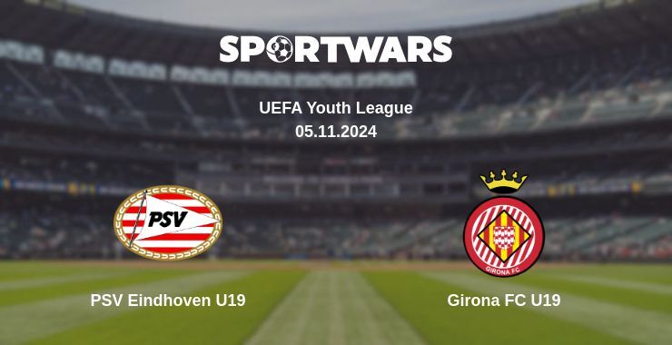 PSV Eindhoven U19 — Girona FC U19, where to watch online broadcast