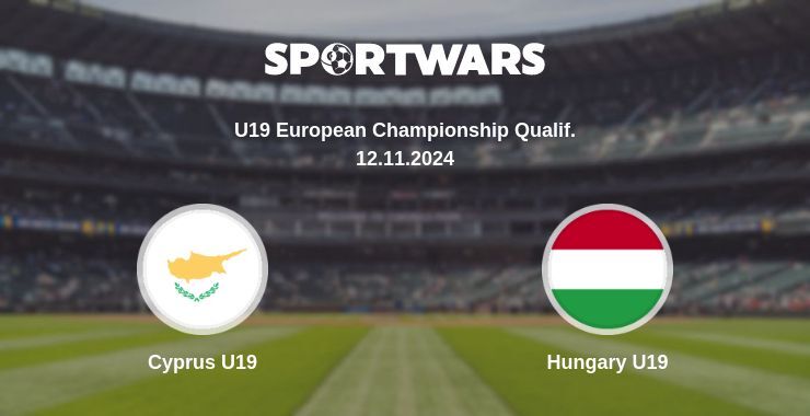 Result of the Cyprus U19 — Hungary U19 match, 12.11.2024