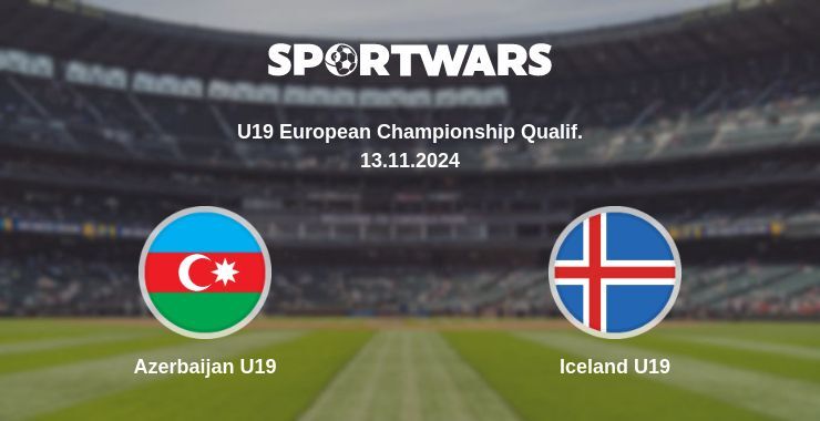 Azerbaijan U19 — Iceland U19 watch online for free 13.11.2024