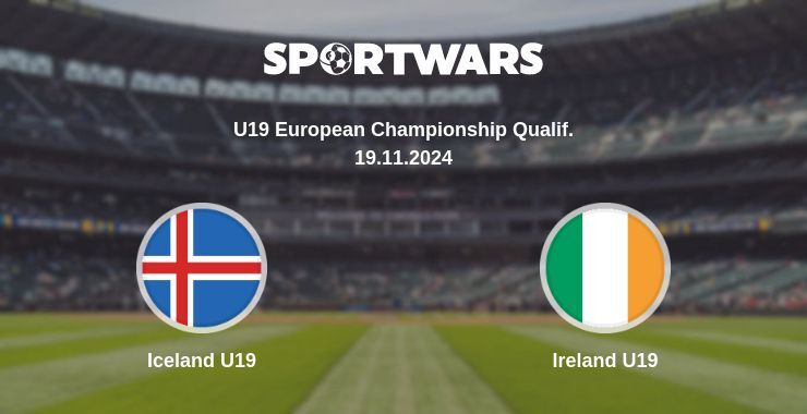 Iceland U19 — Ireland U19 watch online for free 19.11.2024