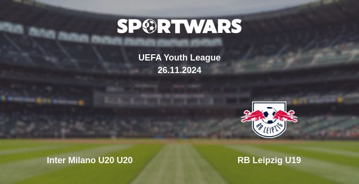 Inter Milano U20 U20 — RB Leipzig U19, where to watch online broadcast