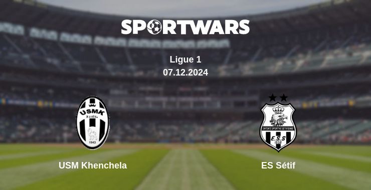 USM Khenchela — ES Sétif watch online for free 07.12.2024