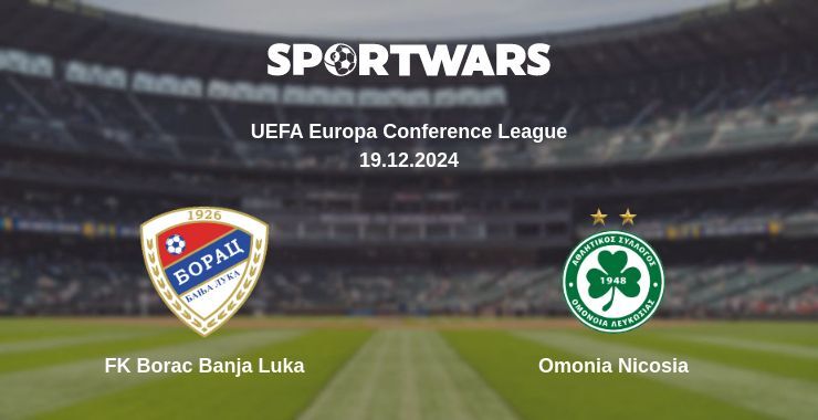 Result of the FK Borac Banja Luka — Omonia Nicosia match, 19.12.2024