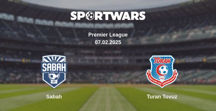 Sabah — Turan Tovuz watch online broadcast, 07.02.2025