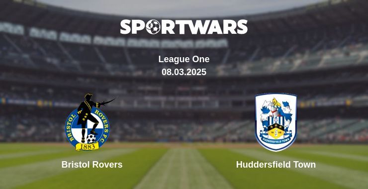 Bristol Rovers — Huddersfield Town watch online broadcast, 08.03.2025